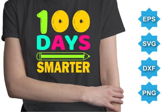 100 Days Smarter Happy Back to School Graphics