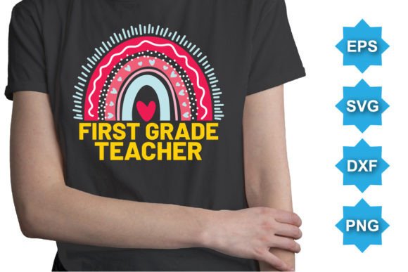 First Grade Teacher Happy Back to School Graphics
