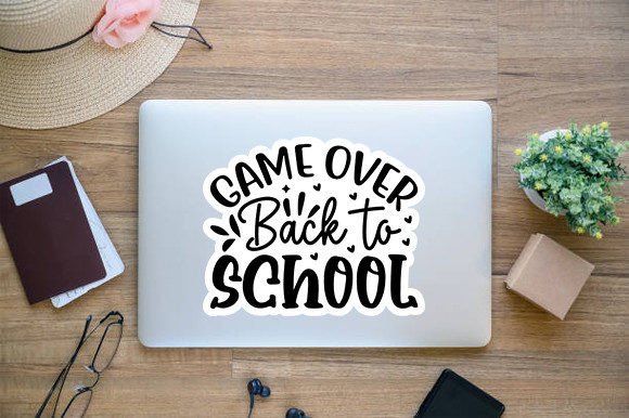 Game Over Back to School Sticker Design: Graphics for Crafts