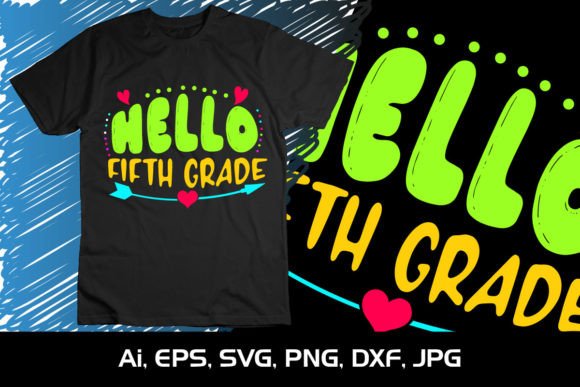 Hello Fifth Grade Happy Back to School Graphics