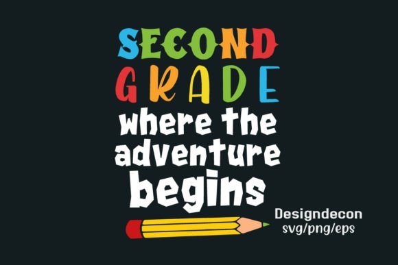 Second Grade Back to School T-shirt Svg: Graphics & Crafts