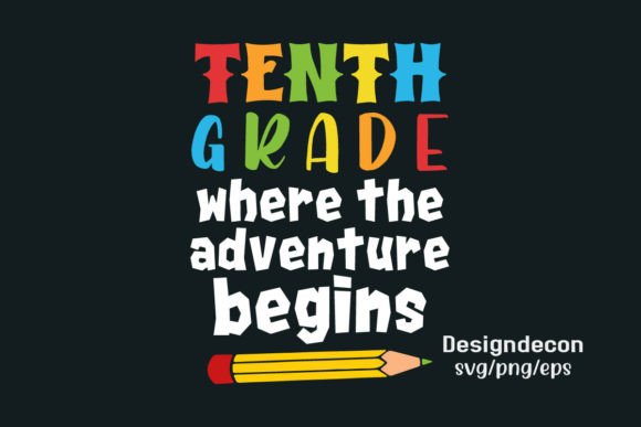Tenth Grade Back to School T-shirt Svg Graphics